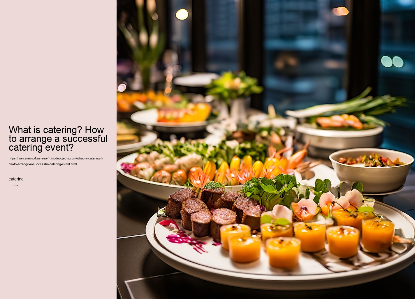 What is catering? How to arrange a successful catering event?